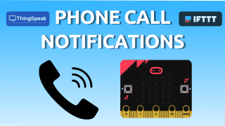 Receive Phone Call Notifications Using micro:bit
