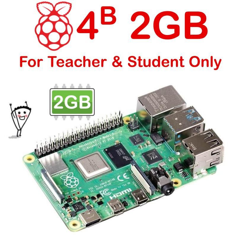 Raspberry Pi 4 Model B 2GB RAM for Student ONLY