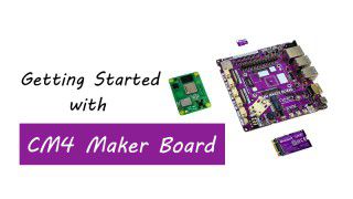 Boot up Raspberry Pi CM4 on CM4 Maker Board