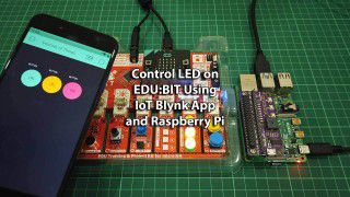 Control LED on EDU:BIT Using IoT Blynk App and Raspberry Pi