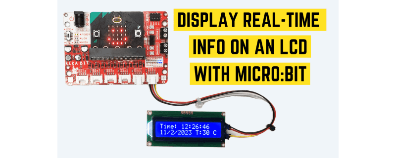 Displaying Real-Time Info on an LCD with micro:bit