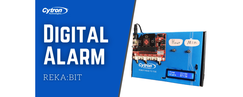 DIY Digital Alarm Clock Using REKA:BIT With Micro:bit | Tutorial for Beginners