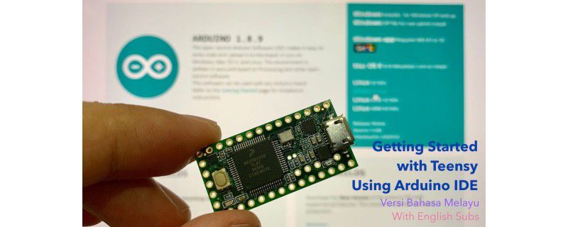 Getting Started With Teensy Using Arduino IDE