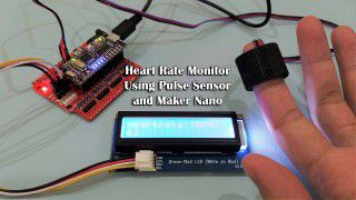 Heart Rate Monitor Using Pulse Sensor and Maker Nano