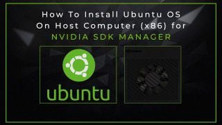 How to Install Ubuntu OS on Jetson Host Computer (x86)