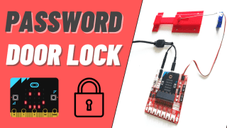 How to ตั้งค่ารหัสผ่านสำหรับล็อคประตูโดยใช้ micro:bit