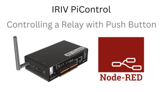 IRIV PiControl - Controlling a 24V Relay with Push Button