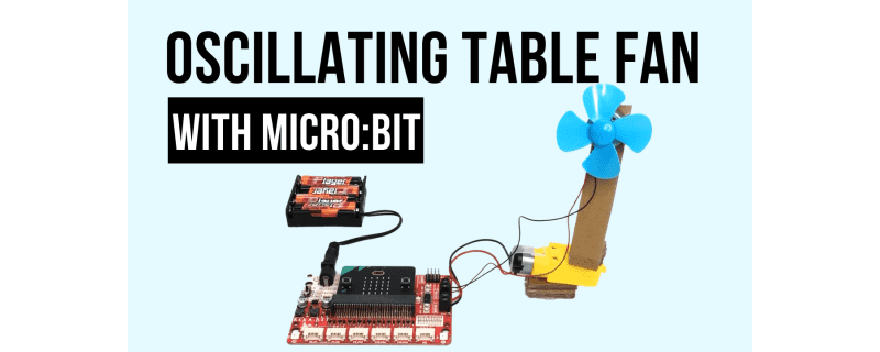 DIY สร้างพัดลมตั้งโต๊ะโดยใช้ microbit