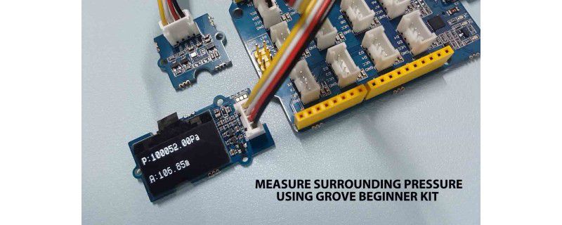 Measure Surrounding Air Pressure Using Grove Beginner Kit