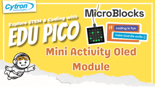 Microblocks with EDU PICO : Mini Activity Oled Module