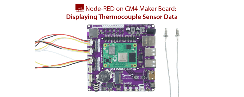 Node-RED on CM4 Maker Board: Displaying Thermocouple Sensor Data