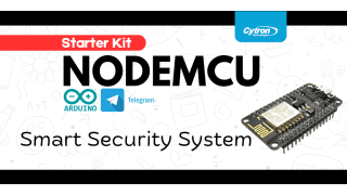 NodeMCU Kit using Telegram : Smart Security System