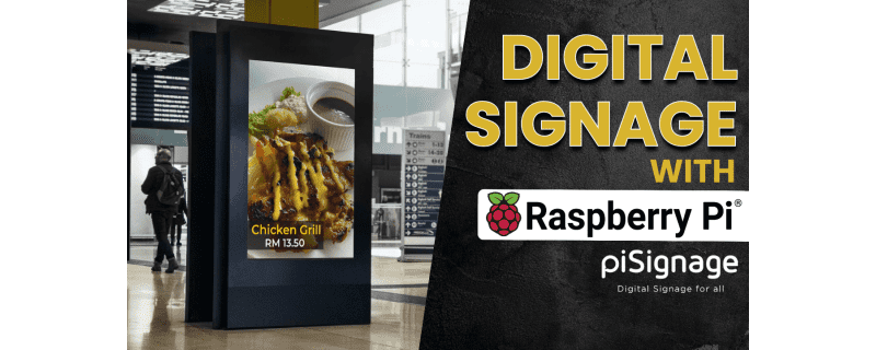 PISignage with Raspberry Pi