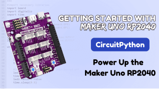 Power Up the Maker Uno RP2040