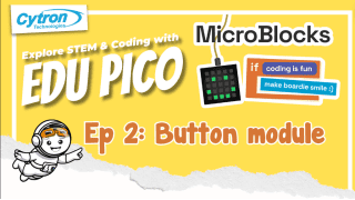 MicroBlocks with EDU PICO : Button Module 