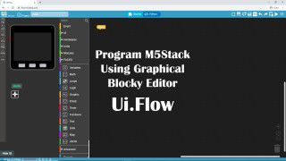 Program M5Stack Using Graphical Blocky Editor Ui.Flow