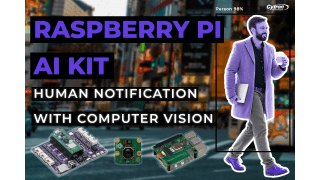 Raspberry Pi AI Kit: Human Notification with Computer Vision