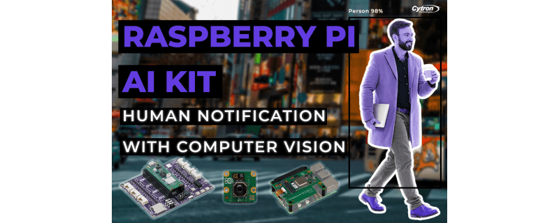 Raspberry Pi AI Kit: Human Notification with Computer Vision