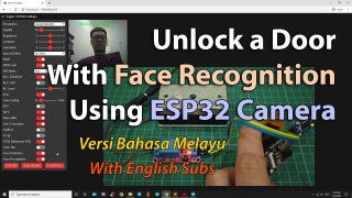 Unlock a Door With Face Recognition Using ESP32 Camera