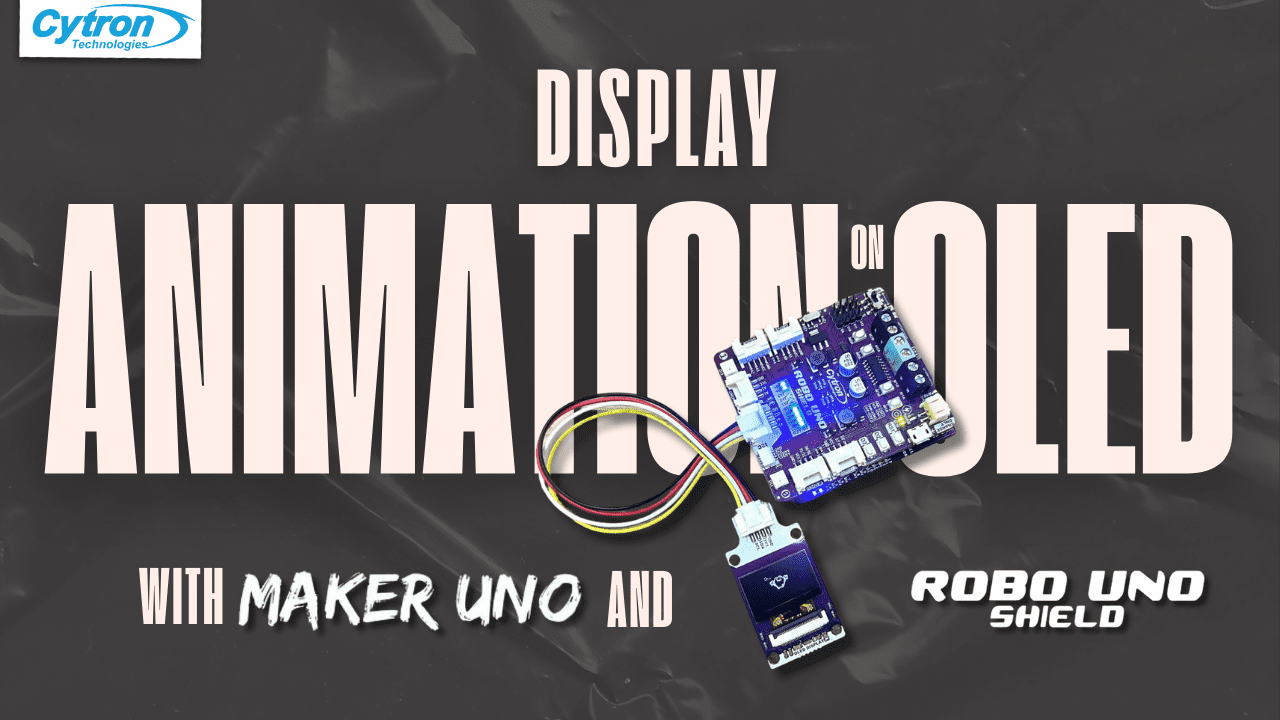 Display Animation on OLED with Maker UNO and Robo UNO Shield