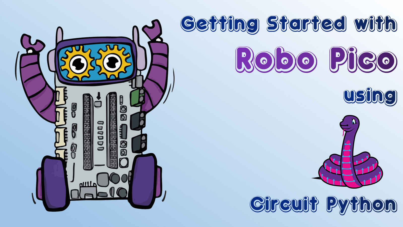 Getting Started Guide with Robo Pico using CircuitPython