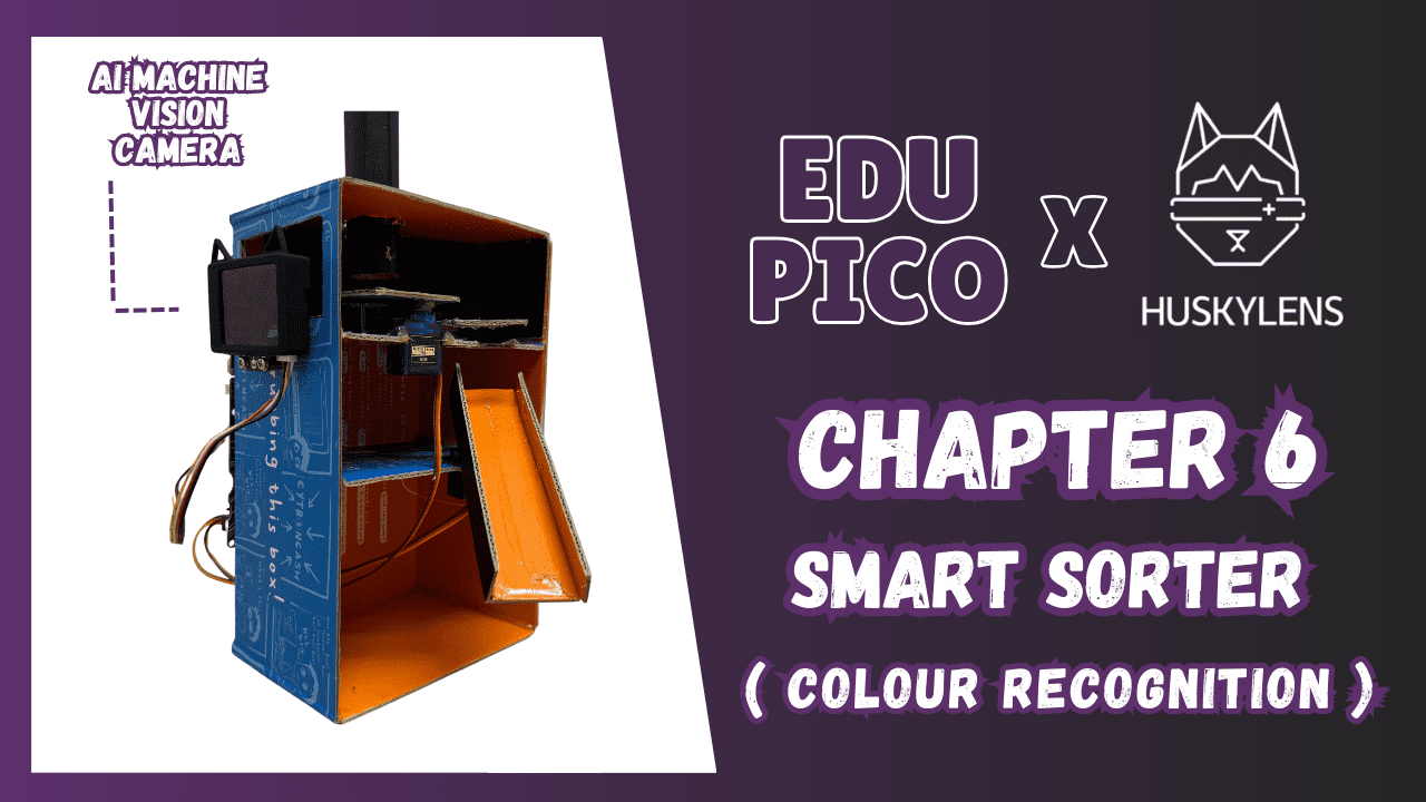Chapter 6: EDU PICO Smart Sorter
