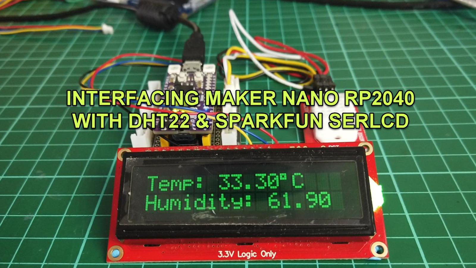 Interfacing Maker Nano Rp2040 With Dht22 And Sparkfun Serlcd 4219
