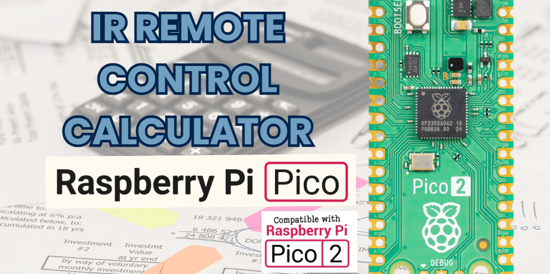 IR Remote Control Calculator Using Raspberry Pi Pico 2