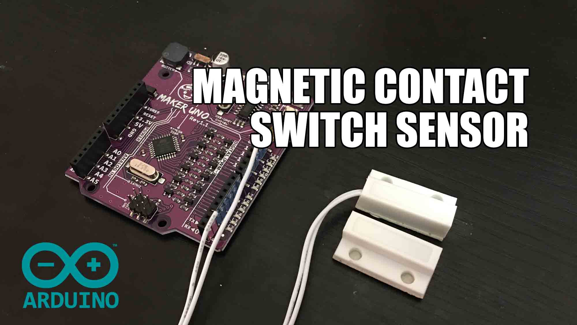 Magnetic Contact Switch Sensor with Arduino.