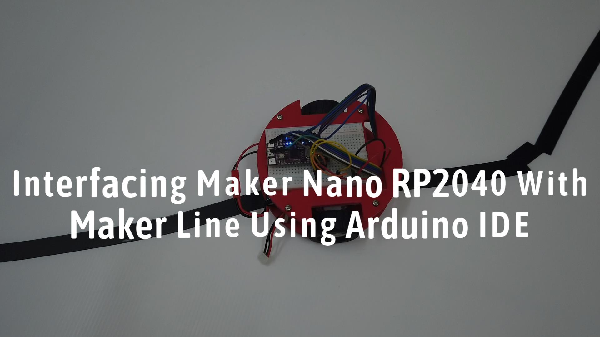 Maker Nano RP2040 Interfacing With Maker Line Using Arduino IDE