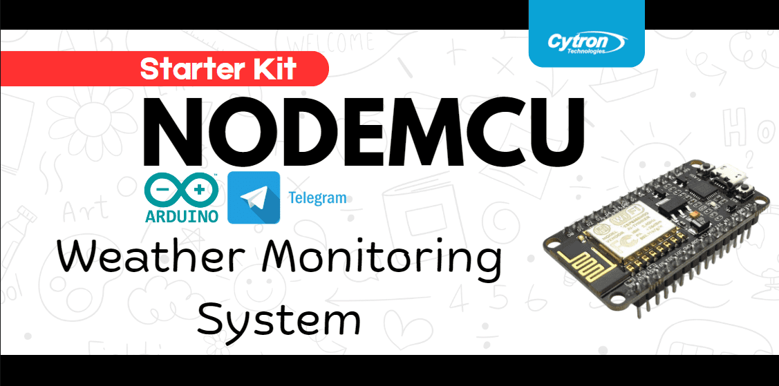 NodeMCU Kit using Telegram : Weather Monitoring System