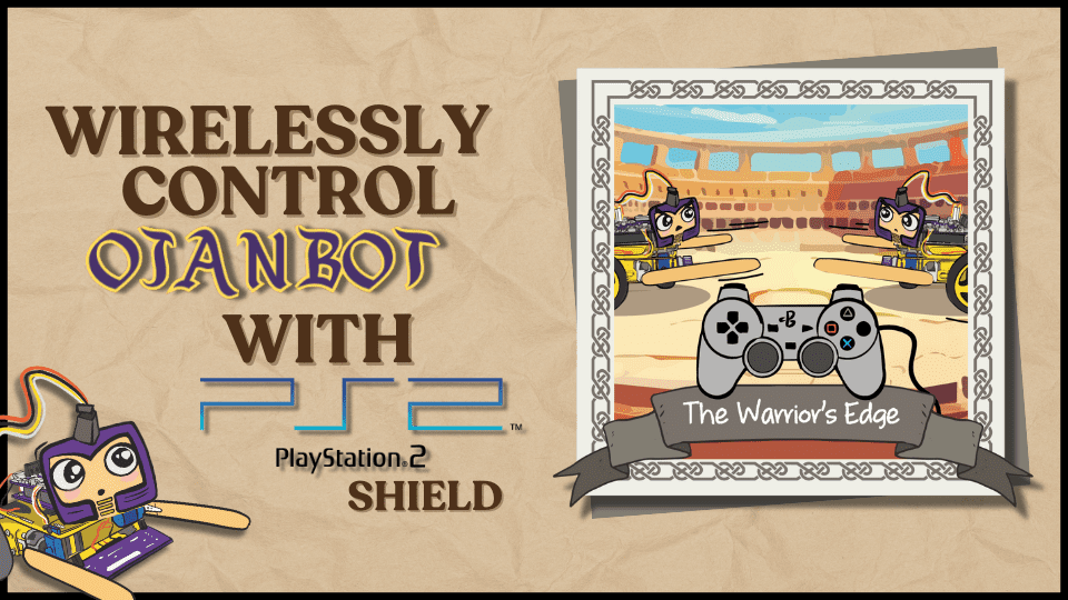 Wirelessly Control OJANBOT with PS2 Shield