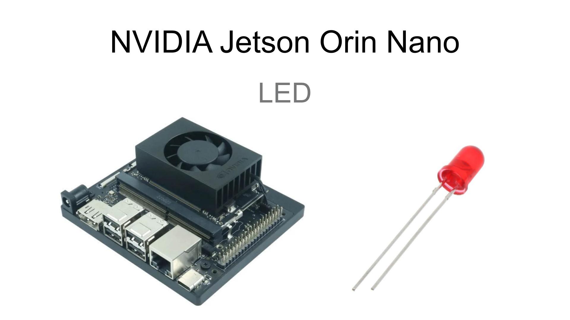 Use LED with Nvidia Jetson Orin Nano GPIO